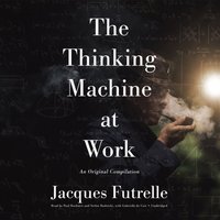 Thinking Machine at Work - Jacques Futrelle - audiobook