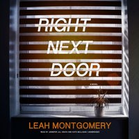 Right Next Door - Leah Montgomery - audiobook