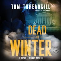 Dead of Winter - Tom Threadgill - audiobook