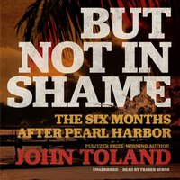 But Not in Shame - John Toland - audiobook