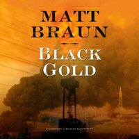 Black Gold - Matt Braun - audiobook
