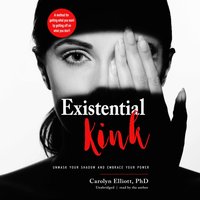 Existential Kink - Carolyn Elliott - audiobook