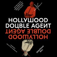 Hollywood Double Agent - Jonathan Gill - audiobook