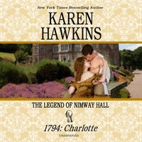 1794: Charlotte - Karen Hawkins - audiobook