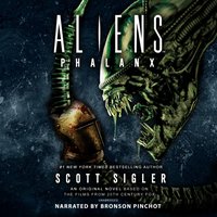 Aliens: Phalanx - Scott Sigler - audiobook