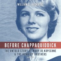 Before Chappaquiddick