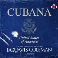 Cubana - JaQuavis Coleman - audiobook