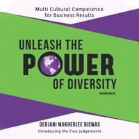 Unleash the Power of Diversity - Debjani Mukherjee Biswas - audiobook