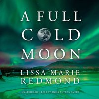 Full Cold Moon - Lissa Marie Redmond - audiobook