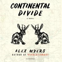 Continental Divide - Alex Myers - audiobook