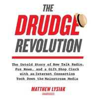 Drudge Revolution - Matthew Lysiak - audiobook