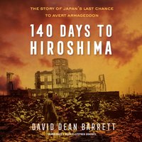 140 Days to Hiroshima