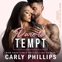 Dare to Tempt - Carly Phillips - audiobook