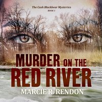 Murder on the Red River - Marcie R. Rendon - audiobook
