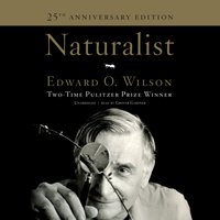 Naturalist - Edward O. Wilson - audiobook