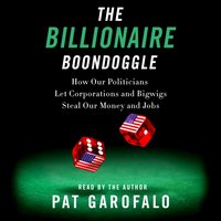 Billionaire Boondoggle - Pat Garofalo - audiobook