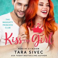 Kiss the Girl - Tara Sivec - audiobook
