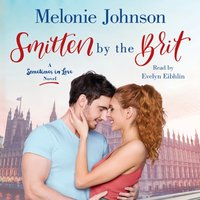 Smitten by the Brit - Melonie Johnson - audiobook