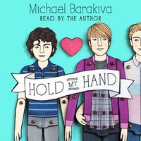 Hold My Hand - Michael Barakiva - audiobook