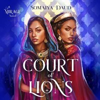 Court of Lions - Somaiya Daud - audiobook