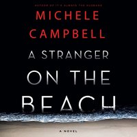 Stranger on the Beach - Michele Campbell - audiobook