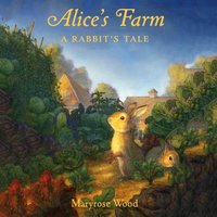 Alice's Farm - Maryrose Wood - audiobook