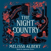 Night Country - Melissa Albert - audiobook