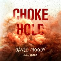 Chokehold - David Moody - audiobook