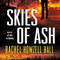 Skies of Ash - Rachel Howzell Hall - audiobook