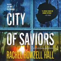 City of Saviors - Rachel Howzell Hall - audiobook