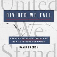 Divided We Fall - David French - audiobook
