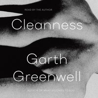 Cleanness - Garth Greenwell - audiobook