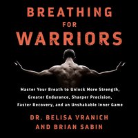 Breathing for Warriors - Belisa Vranich - audiobook