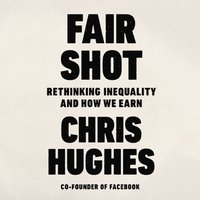 Fair Shot - Chris Hughes - audiobook