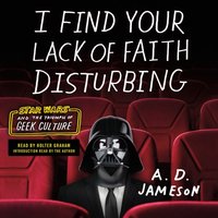 I Find Your Lack of Faith Disturbing - A. D. Jameson - audiobook