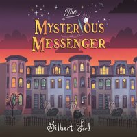 Mysterious Messenger - Gilbert Ford - audiobook