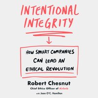 Intentional Integrity - Robert Chesnut - audiobook