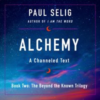 Alchemy - Paul Selig - audiobook