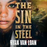 Sin in the Steel - Ryan Van Loan - audiobook