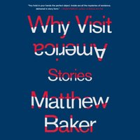 Why Visit America - Matthew Baker - audiobook