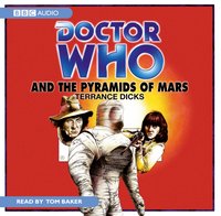 Doctor Who And The Pyramids Of Mars - Terrance Dicks - audiobook