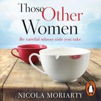 Those Other Women - Nicola Moriarty - audiobook