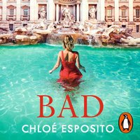 Bad - Chloe Esposito - audiobook