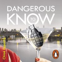Dangerous to Know - Chloe Esposito - audiobook