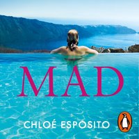 Mad - Chloe Esposito - audiobook
