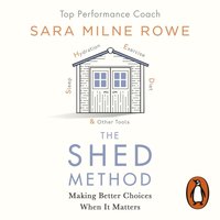 The SHED Method - Sara Milne Rowe - audiobook