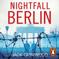 Nightfall Berlin - Jack Grimwood - audiobook