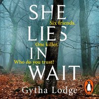 She Lies in Wait - Gytha Lodge - audiobook