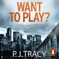 Want to Play? - P. J. Tracy - audiobook