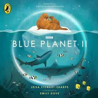 Blue Planet II - Leisa Stewart-Sharpe - audiobook